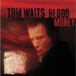 TOM WAITS Blood money LP
